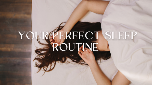 STRUGGLING TO SLEEP? CRAFT YOUR PERFECT SLEEP ROUTINE