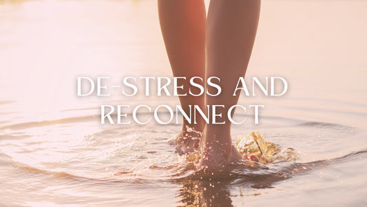 DE-STRESS AND RECONNECT