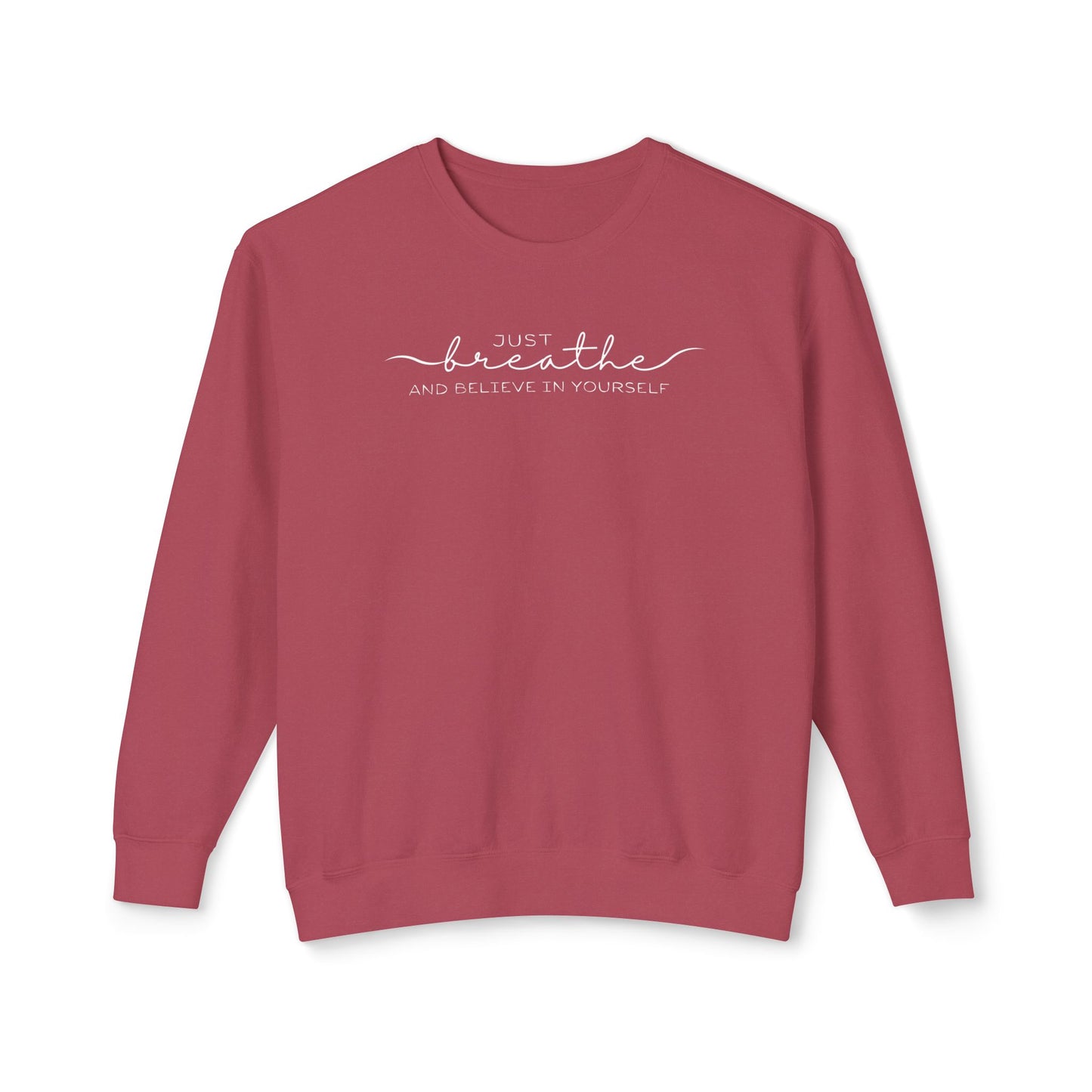 "Just Breathe" Sweatshirt