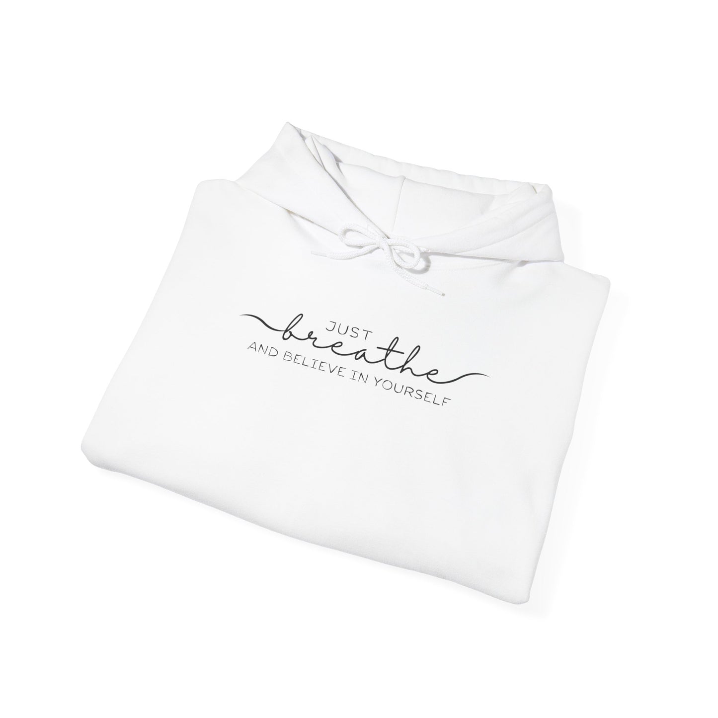 "Just Breathe" Hoodie