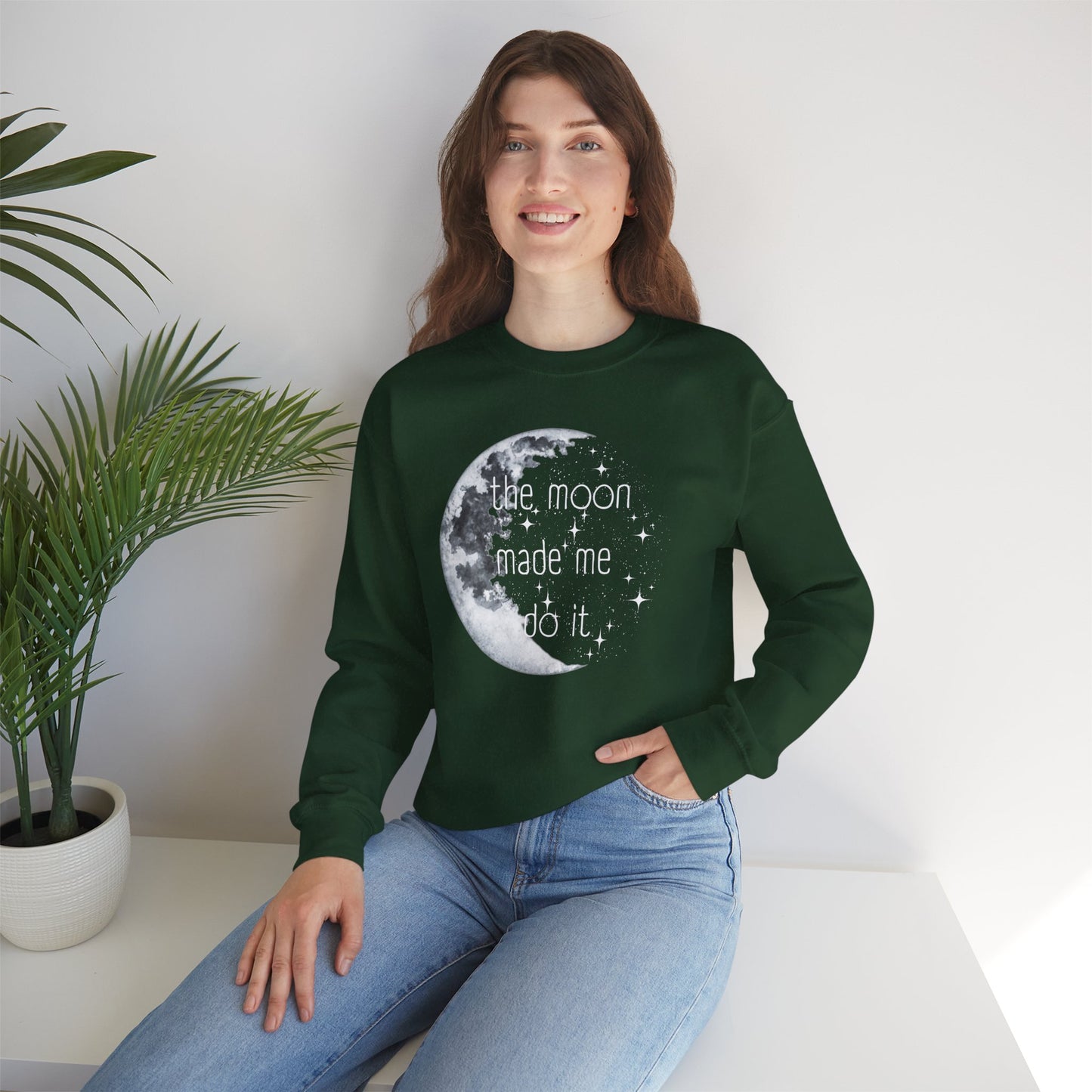 "The Moon made me do it" Sweatshirt