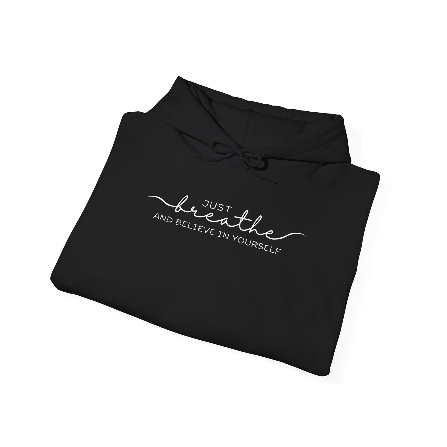 "Just Breathe" Hoodie