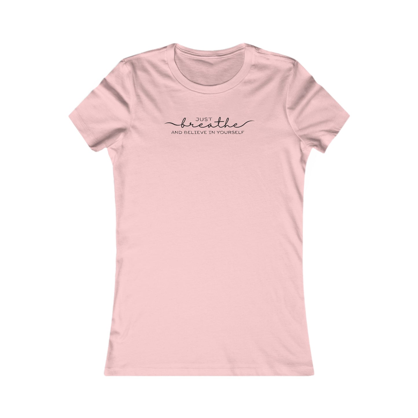 "Just Breathe" Favorite Tee