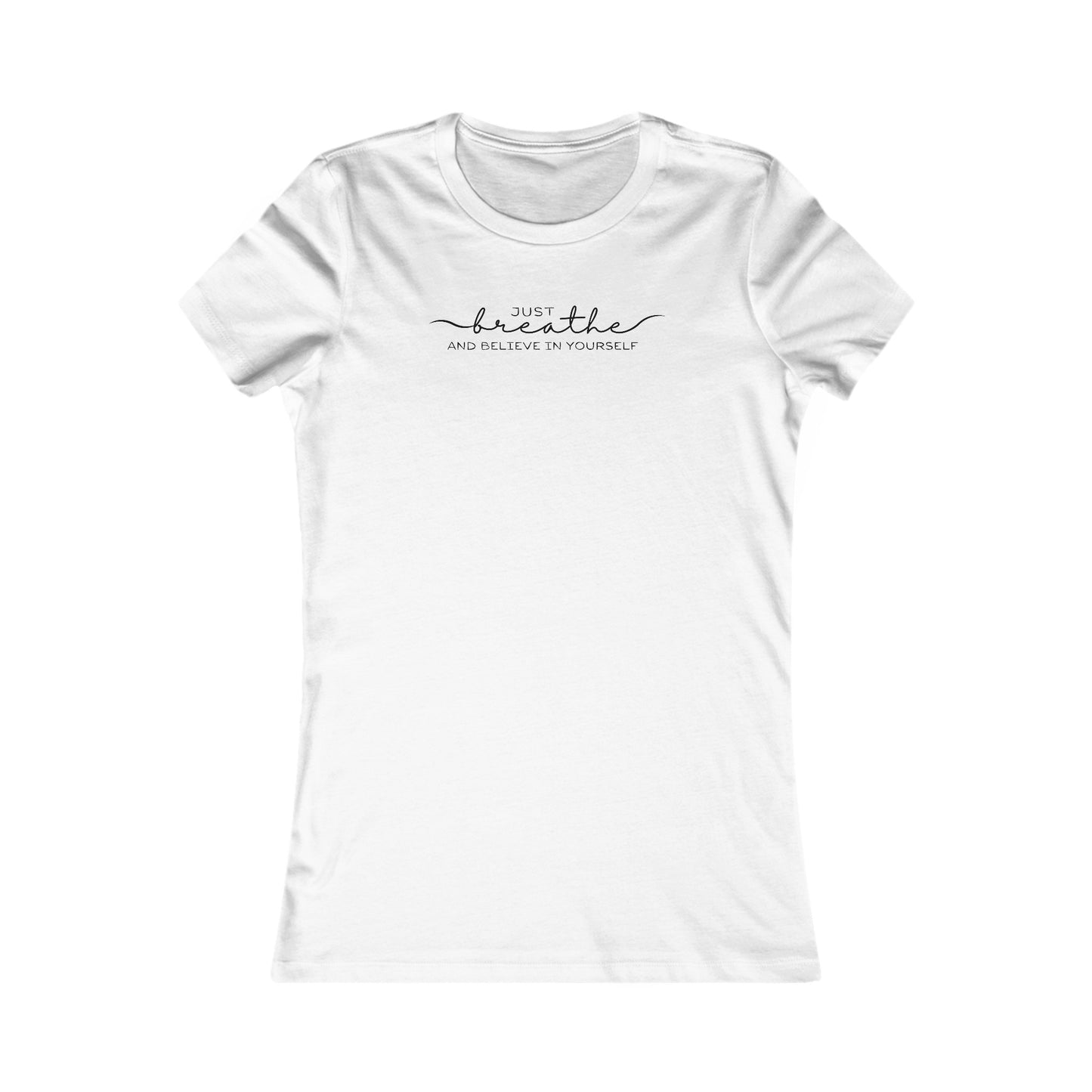 "Just Breathe" Favorite Tee