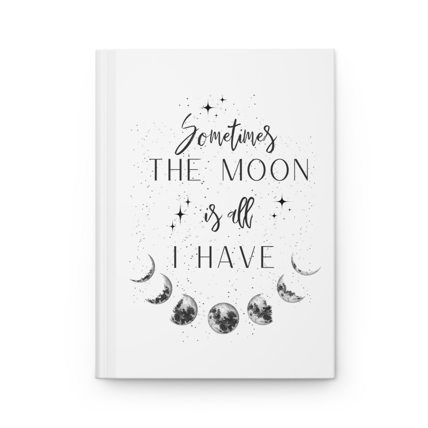 "Sometimes the Moon" "Hardcover Journal