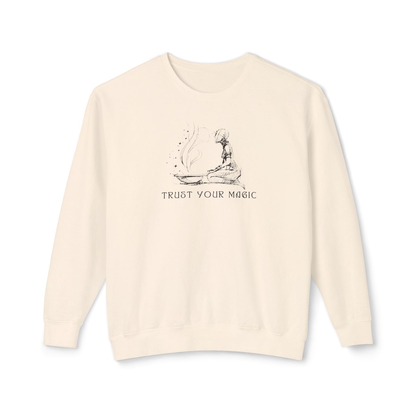 "Trust Your Magic" Sweatshirt