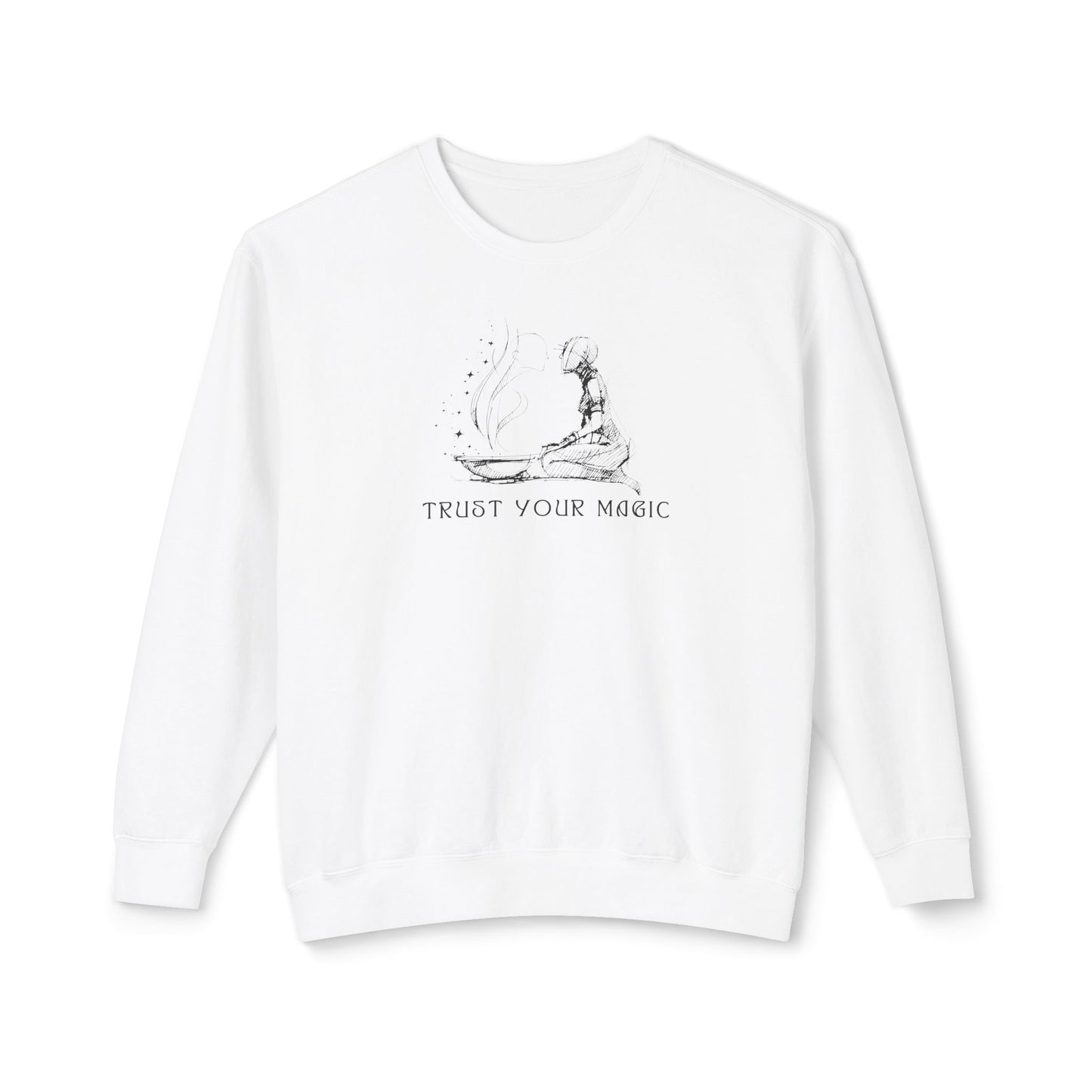 "Trust Your Magic" Sweatshirt