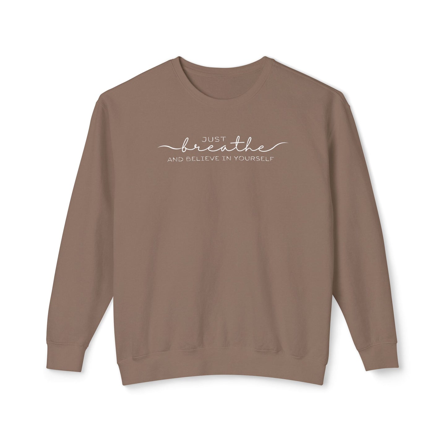 "Just Breathe" Sweatshirt