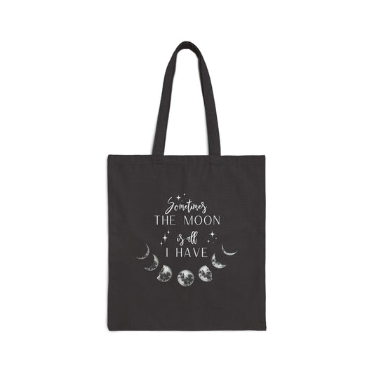 "Sometimes the Moon" Cotton Canvas Tote Bag